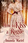 How to kiss a rogue